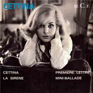 Cettina - Cettina / Première Lettre / La Sirene / Mini-Ballade mp3 album