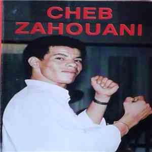 Cheb Zahouani - Cheb Zahouani mp3 album