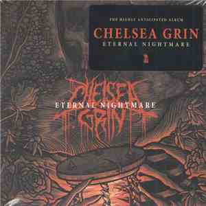 Chelsea Grin  - Eternal Nightmare mp3 album