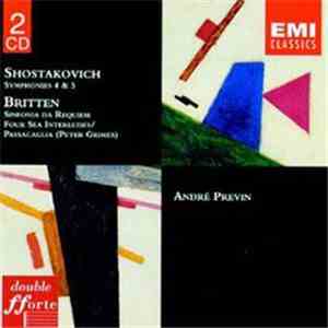 Chicago Symphony Orchestra, London Symphony Orchestra, Shostakovich, Britten - Shostakovich: Symphonies 4 & 5 / Britten: Sinfonia Da Requiem, Four Sea Interludes/Passacaglia (Peter Grimes) mp3 album