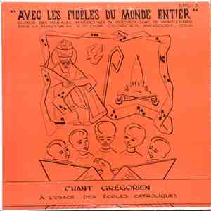 Choeur Des Moniales Bénédictines Du Précieux Sang de Mont-Laurier - Avec Les Fidèles Du Monde Entier mp3 album