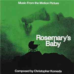 Christopher Komeda - Rosemary's Baby (Music From The Motion Picture) mp3 album