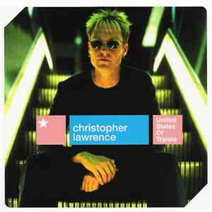 Christopher Lawrence - United States Of Trance mp3 album