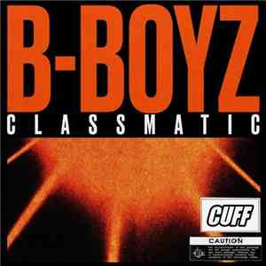 Classmatic - B-Boyz mp3 album
