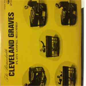 Cleveland Graves - Plays Gospel Melodies mp3 album