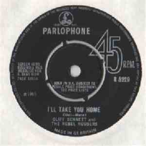 Cliff Bennett And The Rebel Rousers - I'll Take You Home mp3 album
