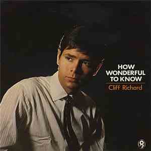 Cliff Richard - How Wonderful To Know mp3 album