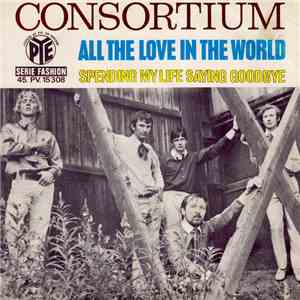 Consortium  - All The Love In The World mp3 album