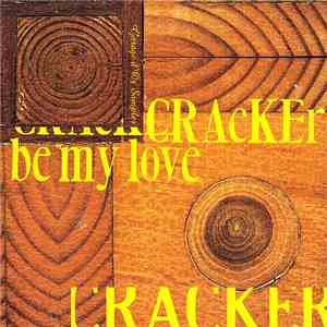 Cracker - Be My Love - Garage D'Or Sampler mp3 album