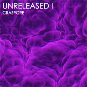 Craspore - Unreleased I mp3 album