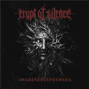 Crypt Of Silence - Awareness Ephemera mp3 album