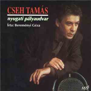 Cseh Tamás - Nyugati Pályaudvar mp3 album