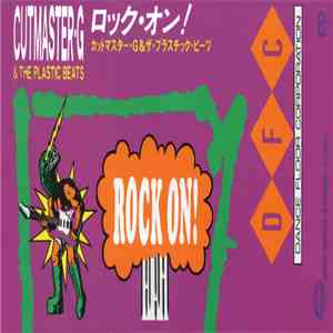 Cutmaster-G & The Plastic Beats - Rock On! mp3 album