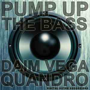 Daim Vega, Quandro - Pump Up The Bass mp3 album