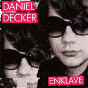 Daniel Decker - Enklave mp3 album