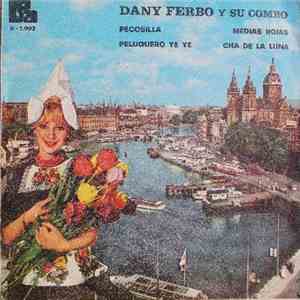 Dany Ferbo Y Su Combo - Pecosilla mp3 album