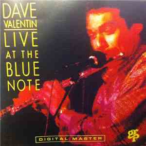 Dave Valentin - Live At The Blue Note mp3 album