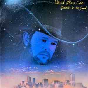David Allan Coe - Castles In The Sand mp3 album