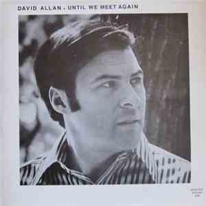 David Allan - Until We Meet Again mp3 album