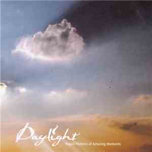 Daylight  - Vague Pictures Of Amazing Moments mp3 album