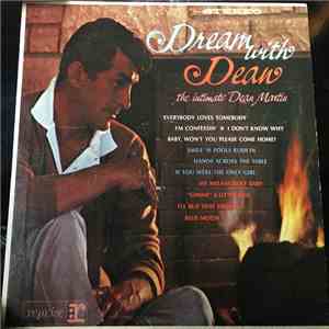 Dean Martin - Dream With Dean - The Intimate Dean Martin mp3 album