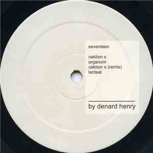 Denard Henry - Seventeen mp3 album