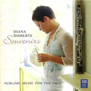 Diana Doherty  - Souvenirs - Sublime Music For The Oboe mp3 album