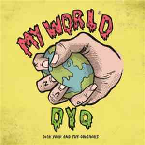 Dick York & The Originals - My World mp3 album