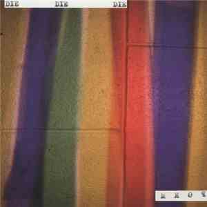 Die Die Die - Form mp3 album