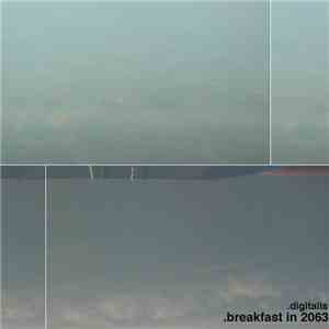 Digitalis  - Breakfast In 2063 mp3 album