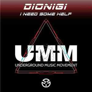 Dionigi - I Need Some Help mp3 album