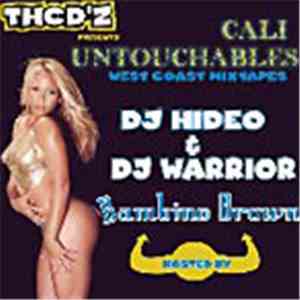 DJ Hideo & DJ Warrior - Cali Untouchables mp3 album