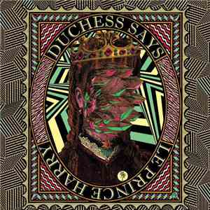 Duchess Says, Le Prince Harry - Split LP mp3 album