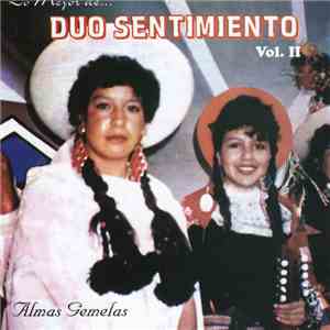 Duo Sentimiento - Lo Mejor de Duo Sentimiento Vol. II (Almas Gemelas) mp3 album