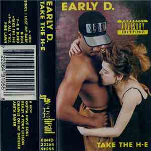 Early D. - Take The H-E mp3 album