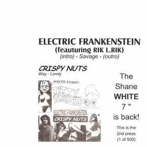Electric Frankenstein / Crispy Nuts - White Pussy At Titty Twister mp3 album