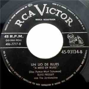 Elvis Presley With The Jordanaires - Ahora O Nunca = It's Now Or Never / Un Lio De Blues = A Mess Of Blues mp3 album