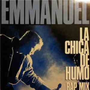Emmanuel - La Chica De Humo (Rap Mix) mp3 album