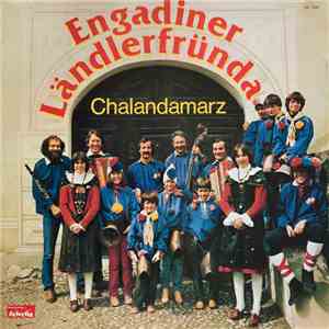 Engadiner Ländlerfründa - Chalandamarz mp3 album