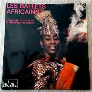Ensemble National De La République De Guinée - Les Ballets Africains mp3 album