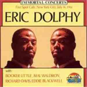 Eric Dolphy - Five Spot Cafe, New York City, July 16, 1961 mp3 album