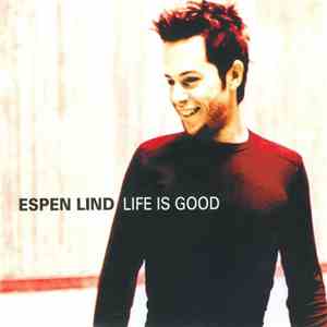 Espen Lind - Life Is Good mp3 album