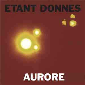 Etant Donnes - Aurore mp3 album