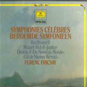 Ferenc Fricsay - Symphonies Célèbres, Beroemde Symfonieen mp3 album