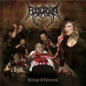 Festerguts - Heritage Of Putrescent mp3 album