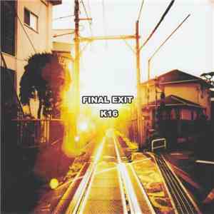 Final Exit  / Sete Star Sept - K16 / Back To The Origin mp3 album
