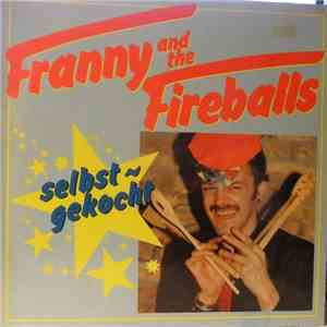 Franny And The Fireballs - Selbst - Gekocht mp3 album