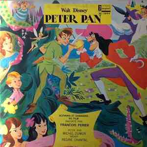 François Périer, Michel Dumur, Régine Chantal - Peter Pan mp3 album