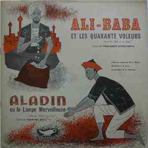 Françoise Christophe / Bernard Noël - Ali-Baba Et Les Quarante Voleurs / Aladin Ou La Lampe Merveilleuse mp3 album