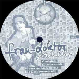 Frau-Doktor - Glitter Ball Boy mp3 album